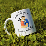 Taza "Lo eres todo para mí, te quiero mucho Papá"