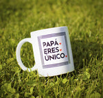 Taza "Papá eres único"